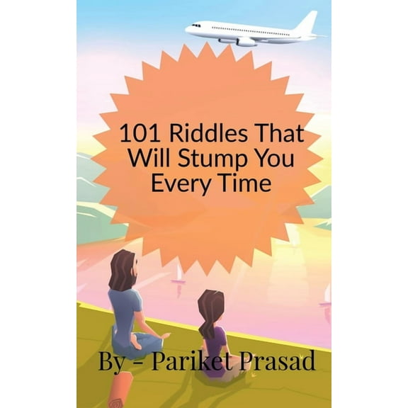 101 Riddles That Will Stump You Every Time, (Paperback)