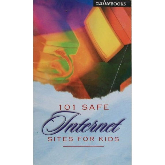 Pre-Owned 101 Safe Internet Sites for Kids (Paperback) 9781586600532
