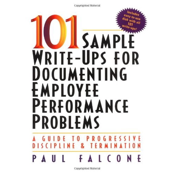 Pre-Owned 101 Sample Write-Ups for Documenting Employee Performance Problems (Paperback) 0814479774 9780814479773