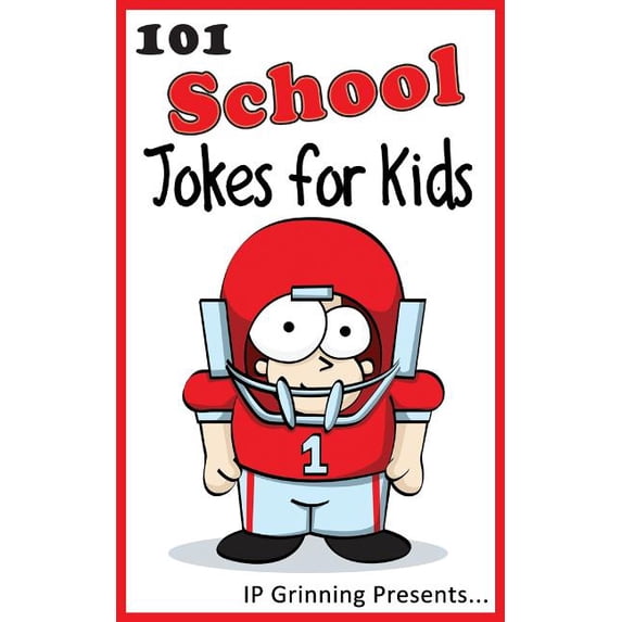 Paperback Book Humor Joke Books for Kids 101 School Jokes for Kids: Joke Books for Kids ...