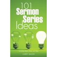 thumbnail image 1 of 101 Sermon Series Ideas (Paperback) by Larry Bazer, 1 of 2