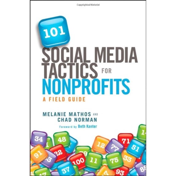 Pre-Owned 101 Social Media Tactics for Nonprofits: A Field Guide (Hardcover) 1118106245 9781118106242