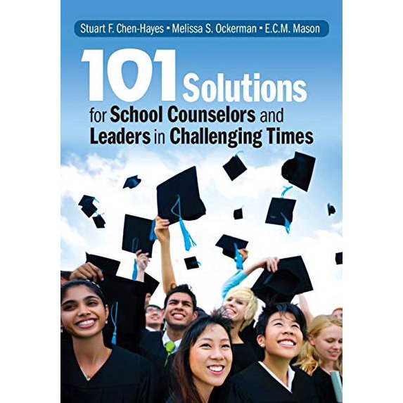 Pre-Owned 101 Solutions for School Counselors and Leaders in Challenging Times (Paperback) 1452274479 9781452274478