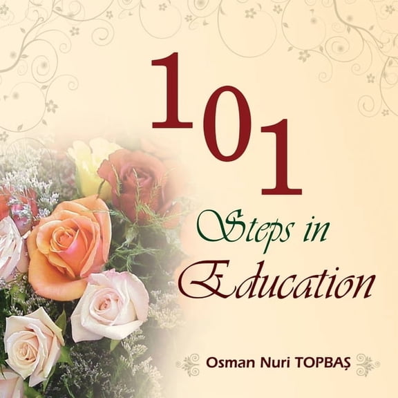 101 Steps in Education, (Paperback)