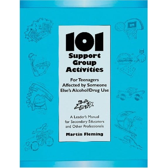 Pre-Owned 101 Support Group Activities for Teenagers Affected by Someone Else's Alcohol/Drug Use (Paperback) 1562460382 9781562460389