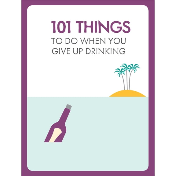 Pre-Owned 101 THINGS TO DO WHEN YOURE NOT DRINKING