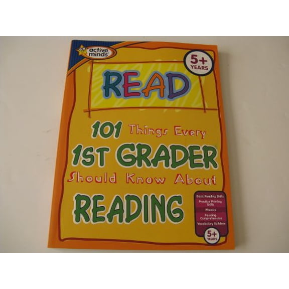 Pre-Owned 101 Things Every 1st Grader Should Know About Reading (Active Minds Series) Paperback