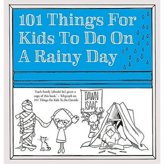 101 Things For Kids To Do On A Rainy Day