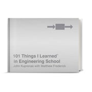 101 Things I Learned 101 Things I Learnedr in Engineering School, Hardcover