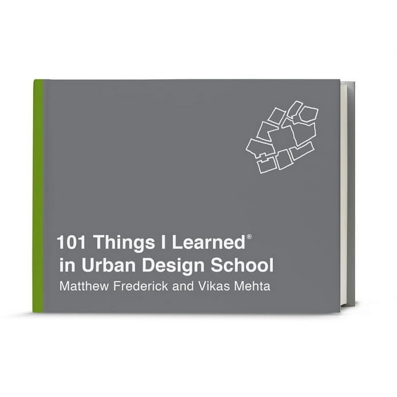 101 Things I Learned 101 Things I Learned(r) in Urban Design School, (Hardcover)