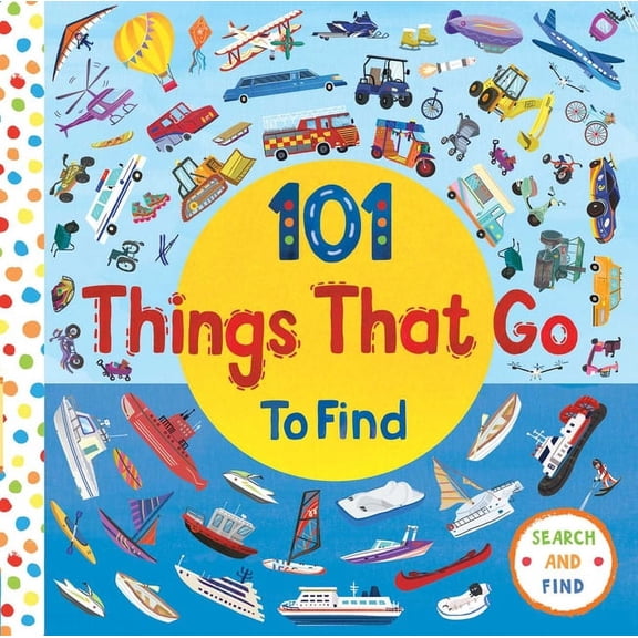 101 Things That Go (Board Book)