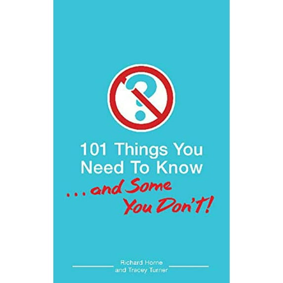 Pre-Owned 101 Things You Need to Know. . . and Some You Don't! Paperback