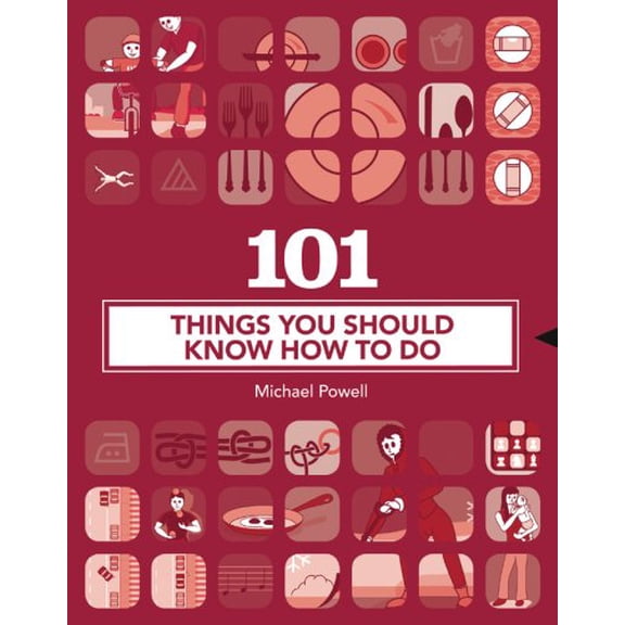 Pre-Owned 101 Things You Should Know How to Do (Paperback) 1402763085 9781402763083