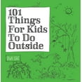thumbnail image 1 of 101 Things for Kids to Do Outside (Paperback), 1 of 1