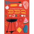 thumbnail image 1 of 101 Cookbooks 101 Things to Do with a Bbq, New Edition, (Paperback), 1 of 1