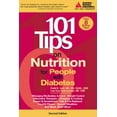 thumbnail image 1 of Pre-Owned 101 Tips on Nutrition for People with Diabetes (Paperback) 1580402542 9781580402545, 1 of 1