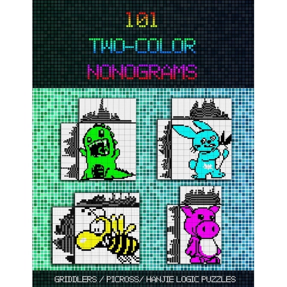 101 Two-Color Nonograms: Griddlers / Picross / Hanjie Logic Puzzles (Paperback) by Innovario