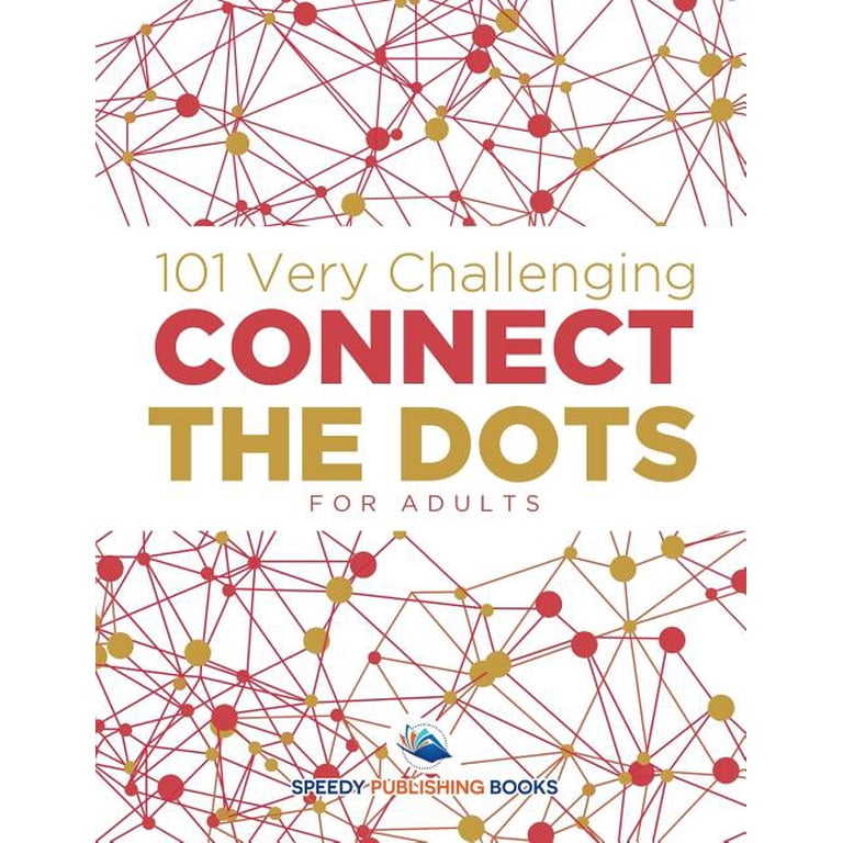 101 Very Challenging Connect the Dots for Adults, (Paperback