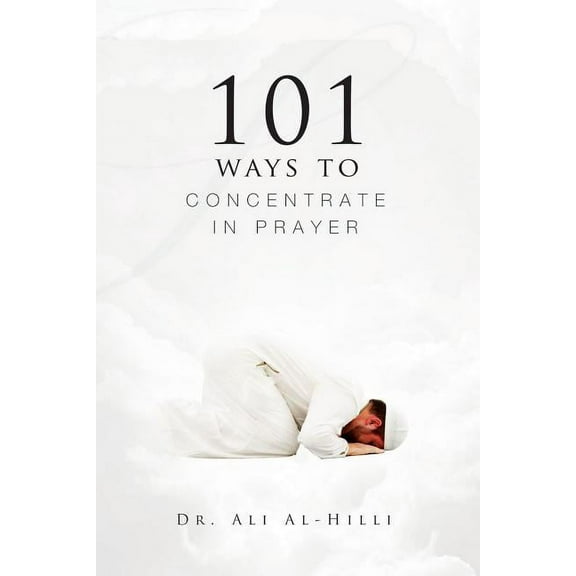 101 Ways to Concentrate in Prayer, (Paperback)