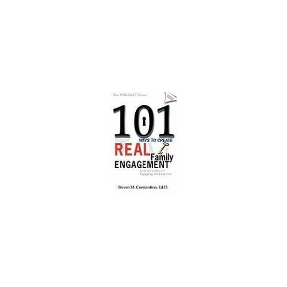 Pre-Owned 101 Ways to Create Real Family Engagement (Paperback) 0981454313 9780981454313