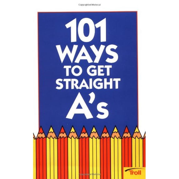 Pre-Owned 101 Ways to Get Straight A's (Paperback) 0816735654 9780816735655