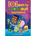 thumbnail image 1 of Pre-Owned 101 Ways to Gross Out Your Friends: Science Experiments, Jokes, Activities & Recipes for Loads of Gross, Gooey Fun (Paperback) 1633221687 9781633221680, 1 of 1