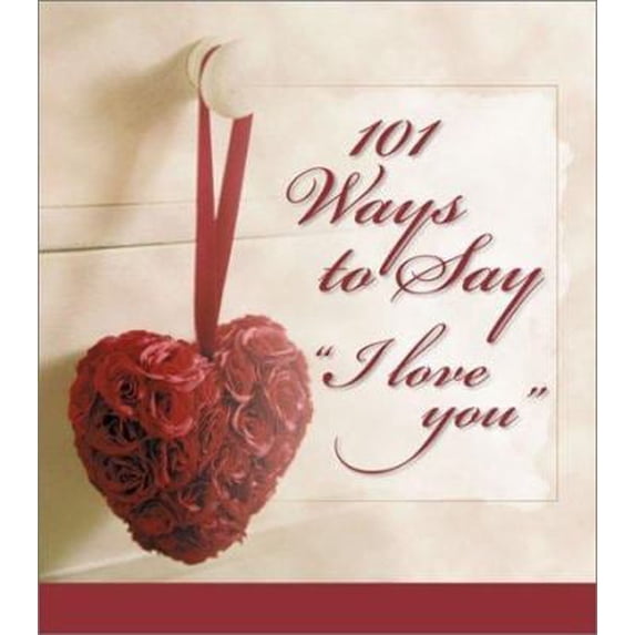 Pre-Owned 101 Ways to Say I Love You Paperback