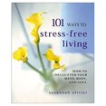 thumbnail image 1 of Pre-Owned 101 Ways to Stress-Free Living: How to Declutter Your Mind, Body, and Soul 9780760737583 Used, 1 of 1