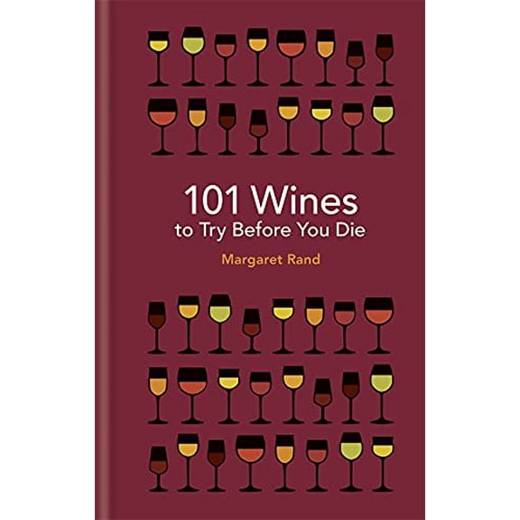 Pre-Owned 101 Wines to Try Before You Die (Other)