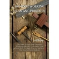 Personal Project Guide 101 Woodworking Plan and Projects: The Guide to Start Your Carpentry ...