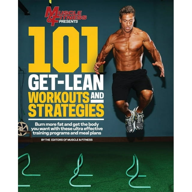 101 Workouts: 101 Get-Lean Workouts and Strategies (Paperback)