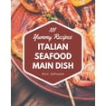 thumbnail image 1 of 101 Yummy Italian Seafood Main Dish Recipes: Unlocking Appetizing Recipes in The Best Yummy Italian Seafood Main Dish Cookbook!, 1 of 1