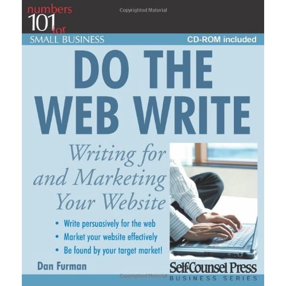 Pre-Owned Do the Web Write: Writing and Marketing Your Website [With CDROM] (Paperback) 1551808323 9781551808321