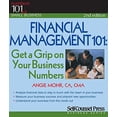 thumbnail image 1 of Pre-Owned 101 for Small Business Series: Financial Management 101 : Get a Grip on Your Business Numbers (Edition 2) (Paperback), 1 of 1