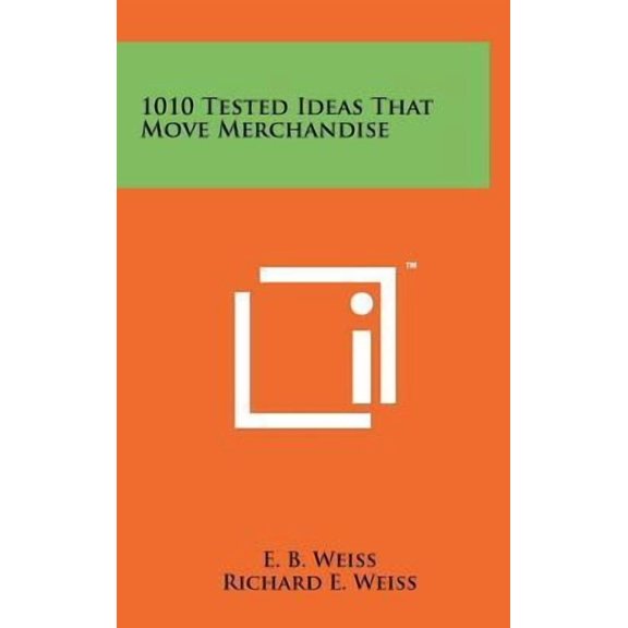 1010 Tested Ideas That Move Merchandise Hardcover