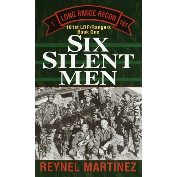 101st Lrp Rangers Six Silent Men: 101st LRP/Rangers, Book 1, (Paperback)