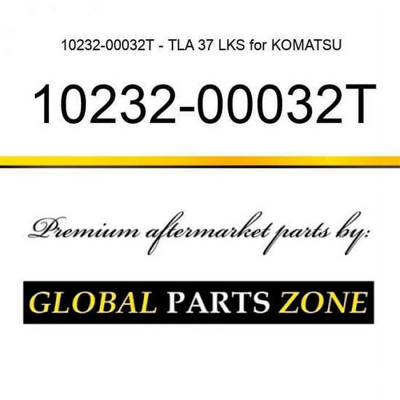 10232-00032T - TLA 37 LKS for KOMATSU