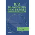 thumbnail image 1 of 103 Trigonometry Problems: From the Training of the USA Imo Team, (Paperback), 1 of 1