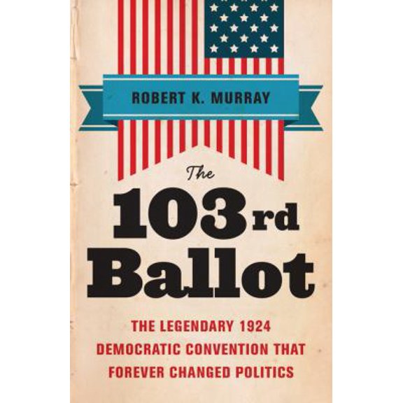Pre-Owned 103rd Ballot (Paperback) 0062656333 9780062656339