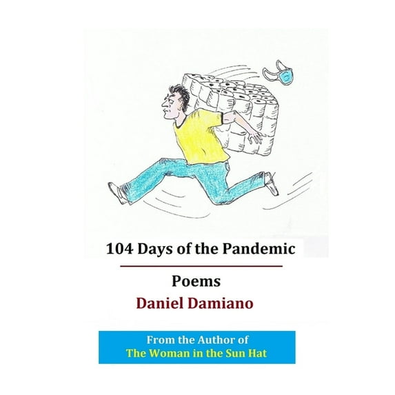 104 Days of the Pandemic, (Paperback)