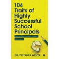 thumbnail image 1 of Pre-Owned 104 Traits of Highly Successful School Principals: Empowering Leaders towards Excellence Paperback, 1 of 1
