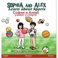 thumbnail image 1 of София и Алекс: Sophia and Alex Learn about Sports : София и Алекс узнают о спорте (Series #10) (Hardcover), 1 of 1