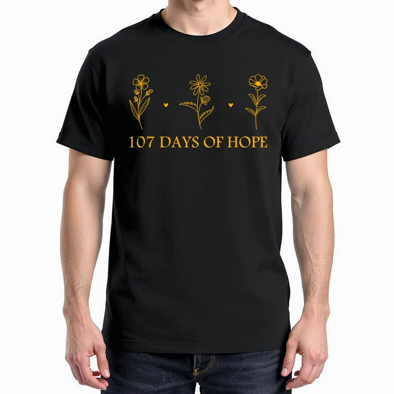 107 Days Of Hope T-Shirt – Inspirational Theme – Unisex