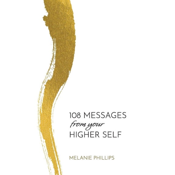 108 Messages From Your Higher Self, (Paperback)