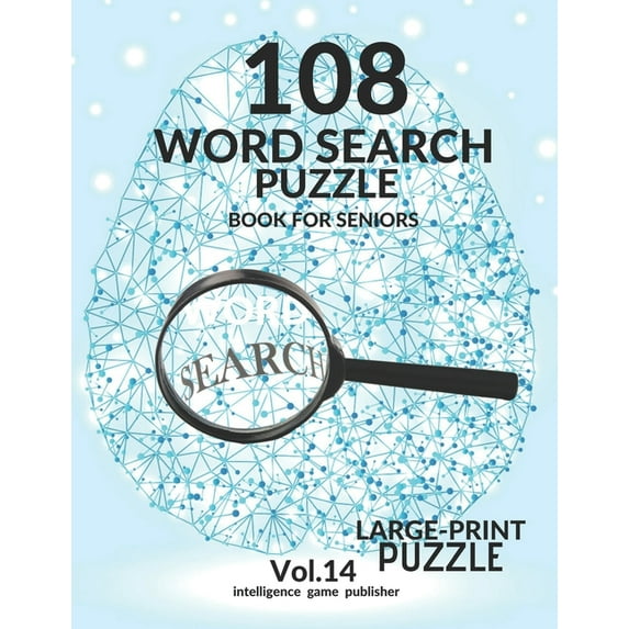 108 Word Search Puzzle Book For Seniors Vol.14: 108 Large-Print Puzzles Exercise and Challenge Your Brain, Brain Games for Adults & Seniors, (Paperback)