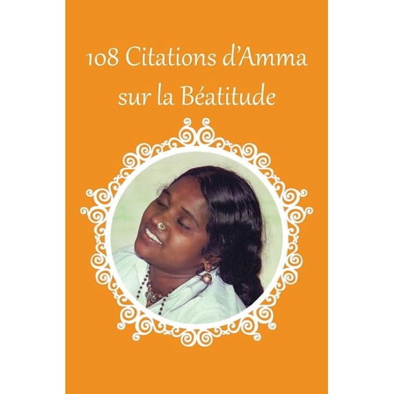 108 citations d'Amma sur la Béatitude, (Paperback)