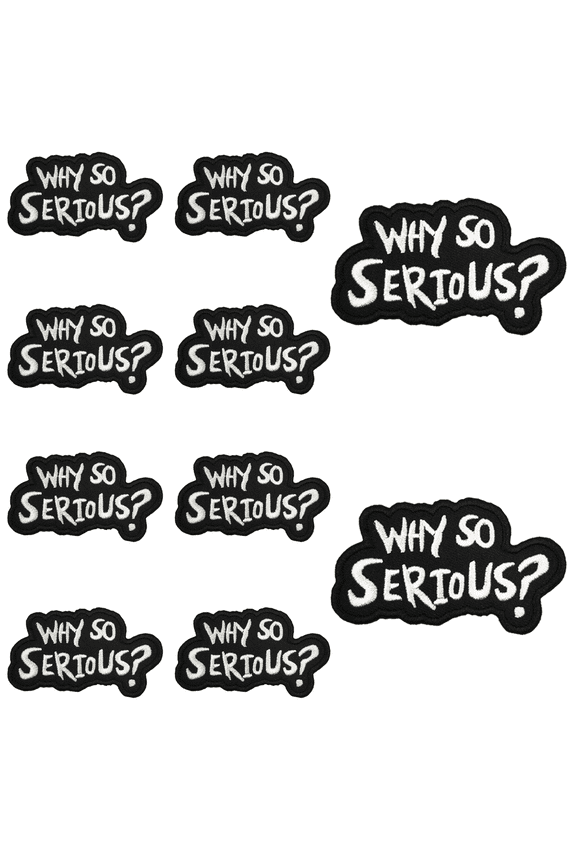 10Pcs Why So Serious? Funny Quote Morale Embroidered Patch with Hook and Loop Backing, Applique Badge for Vests, Jackets, Backpacks, and Clothing