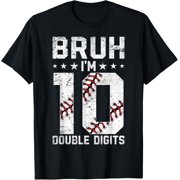 10Th Birthday Baseball Bruh IM Double Digits 10 Years Old T-Shirt Full Size S-5Xl