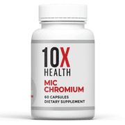 10X Health MIC Chromium Supplement - Metabolism Support w/ L-Methionine Inositol Choline, 60 Capsules