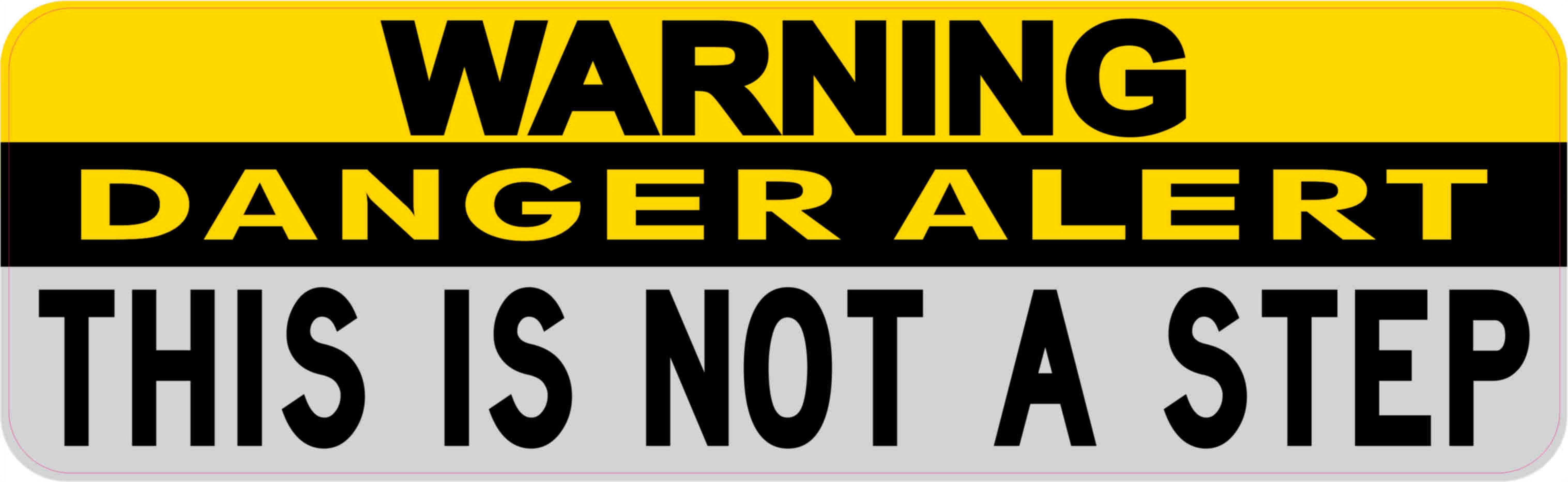10in X 3in Not A Step Warning Sticker Warning Sign Vinyl Door Stickers ...